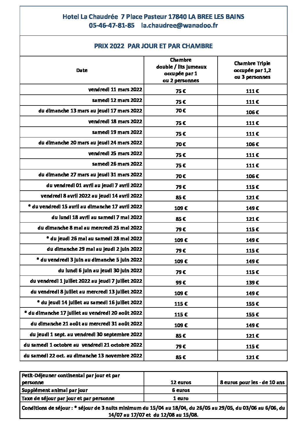 Tarif La Chaudrée 2022